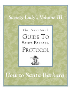 Society Ladies How to Santa Barbara Vol 3